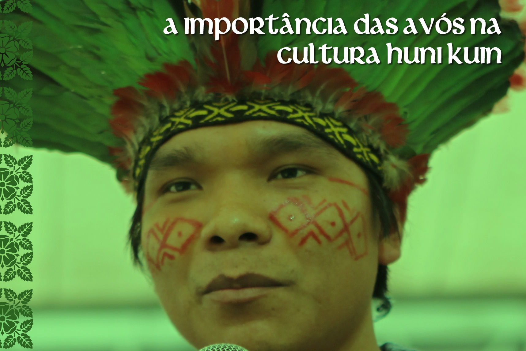 A importância das Avós na cultura Huni Kuin