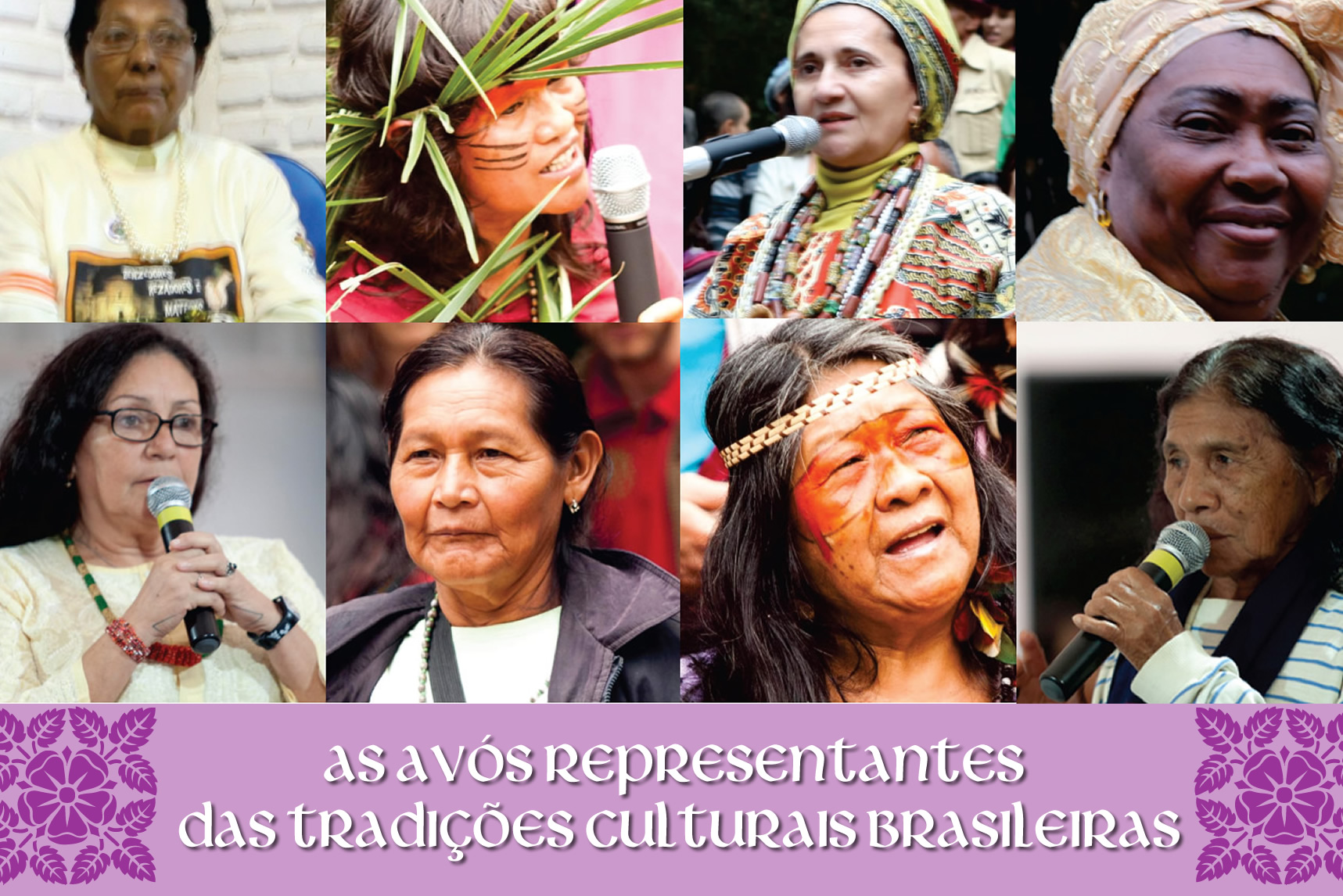 As Avós representantes das Tradições Culturais Brasileiras