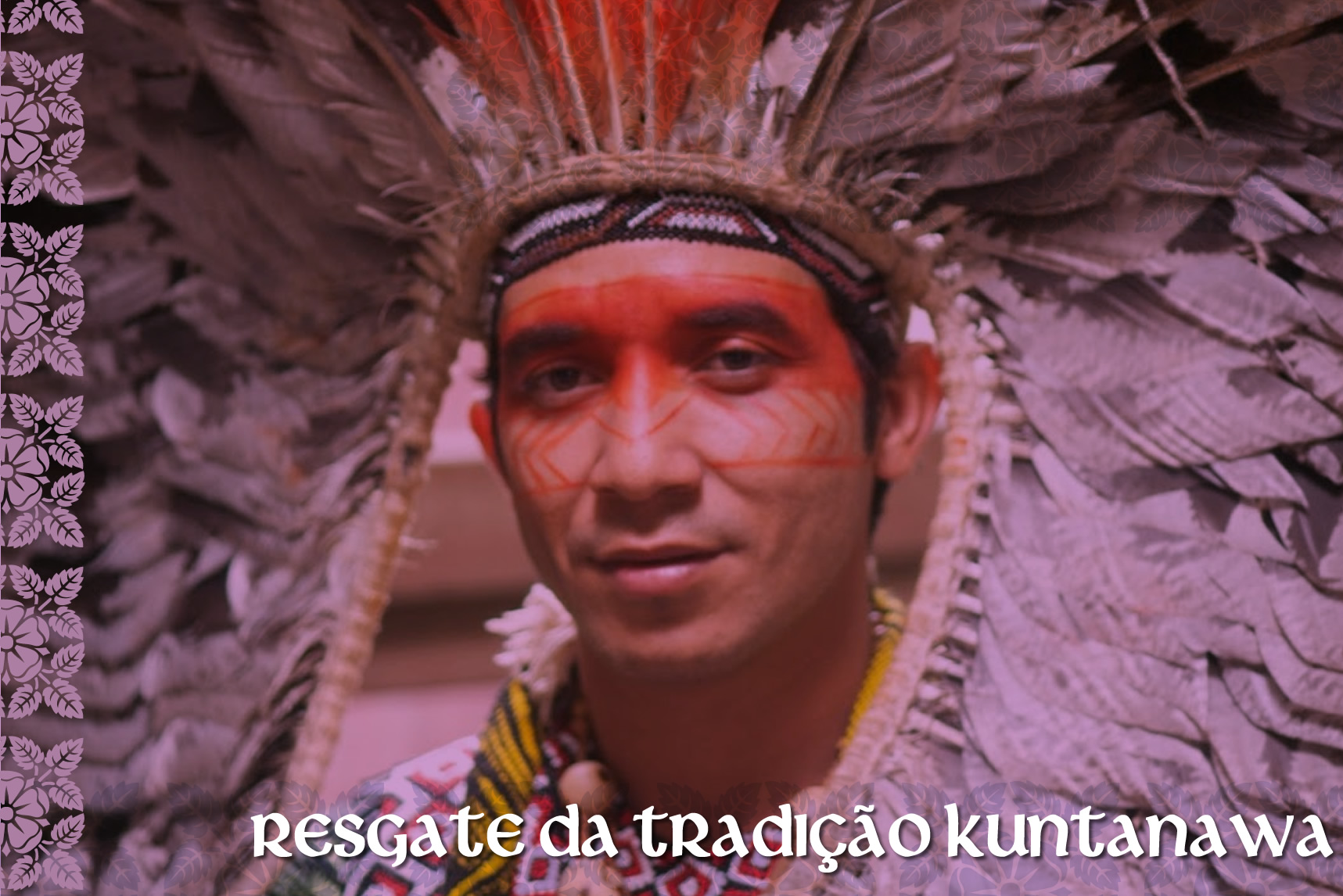 Resgate das tradições Kuntanawa