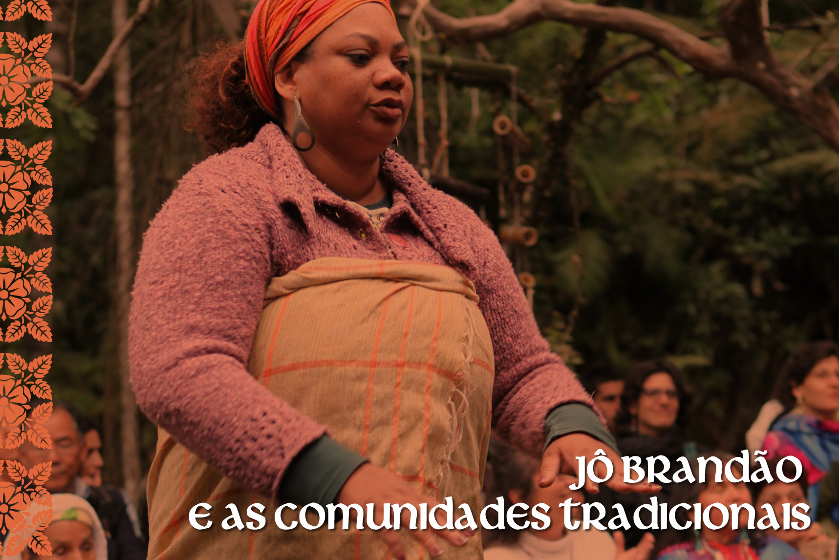 Jô Brandão e as Comunidades Tradicionais