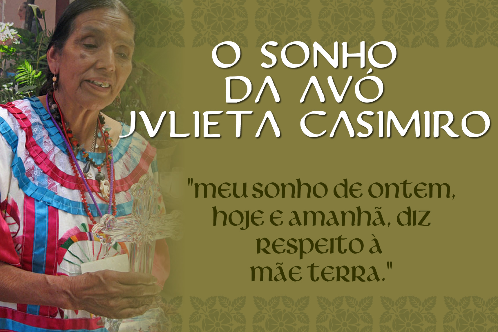 O Sonho da Avó Julieta Casimiro